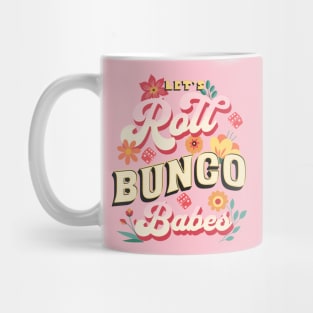 Bunco Prize Let's Roll Bunco Babes Mug